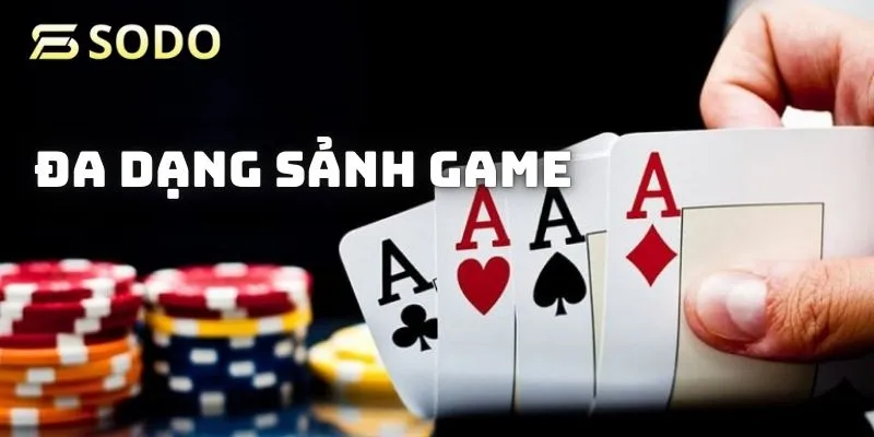 Mang lại cho người dùng đa dạng sảnh game casino 79sodo